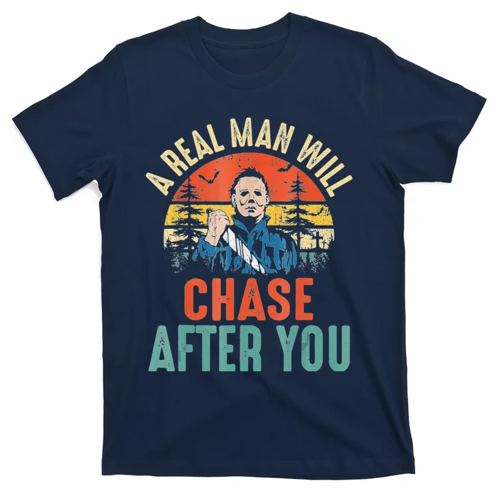 Vintage Real Man Will Chase After You Halloween Characters T-Shirt