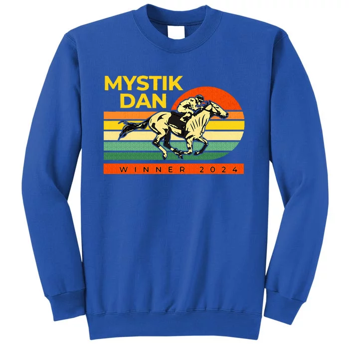 Vintage Racing Mystik Dan Winner 2024 Betting Tall Sweatshirt