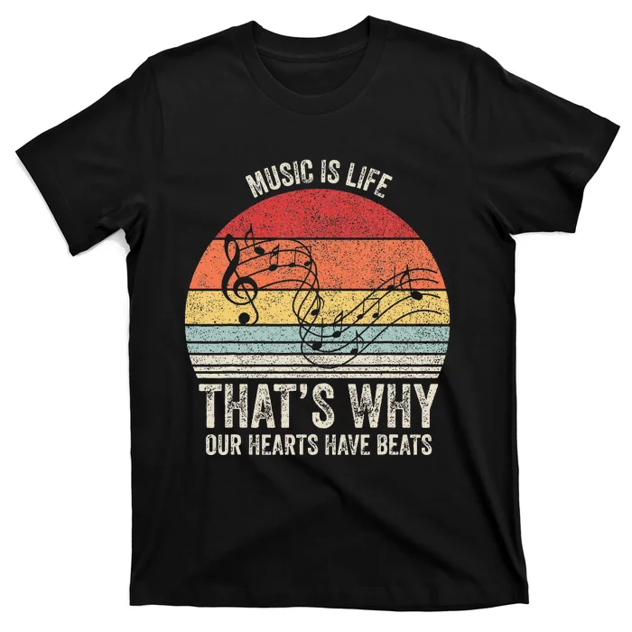 Vintage Retro Music Is Life Thats Why Our Hearts Have Beats T-Shirt