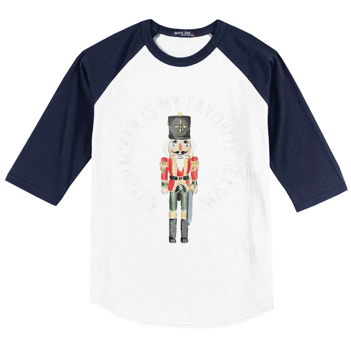 Vintage Retro Nutcracker Is My Favorite Season Christmas Baseball Sleeve Shirt