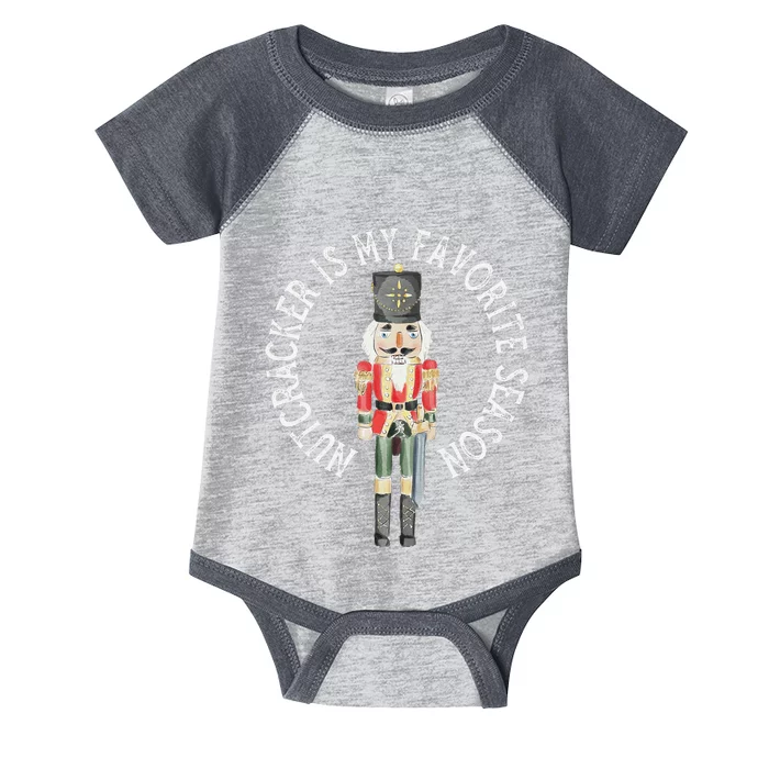 Vintage Retro Nutcracker Is My Favorite Season Christmas Infant Baby Jersey Bodysuit