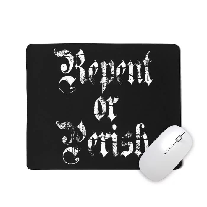 Vintage Repent or Parish Christian Mousepad