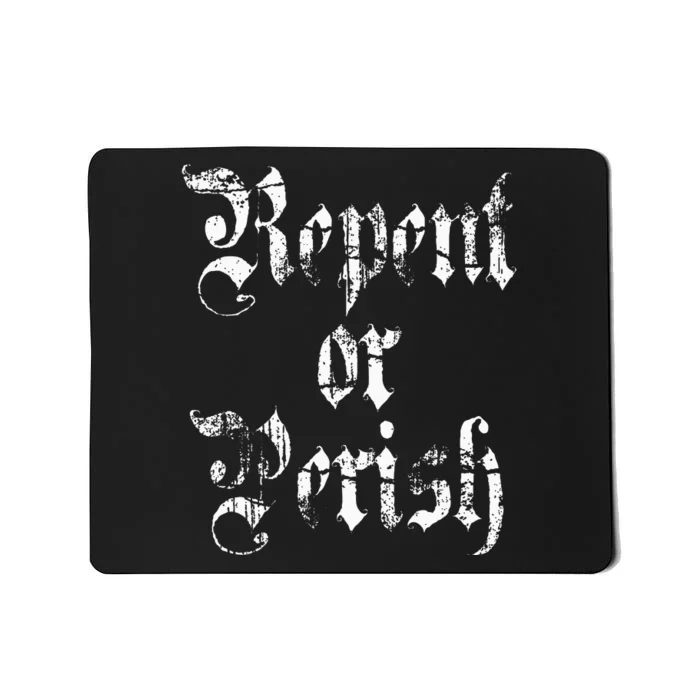 Vintage Repent or Parish Christian Mousepad