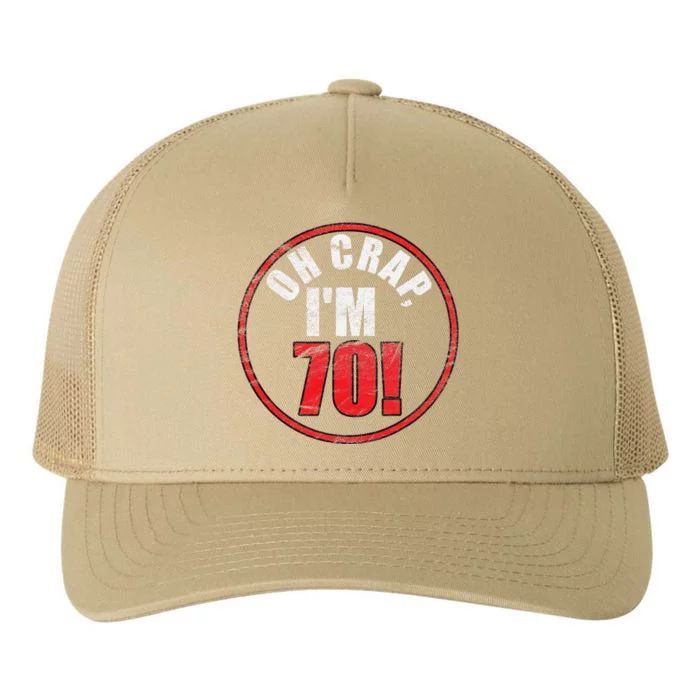 Vintage Retro Oh Crap Im 70! Funny Humor Birthday Yupoong Adult 5-Panel Trucker Hat