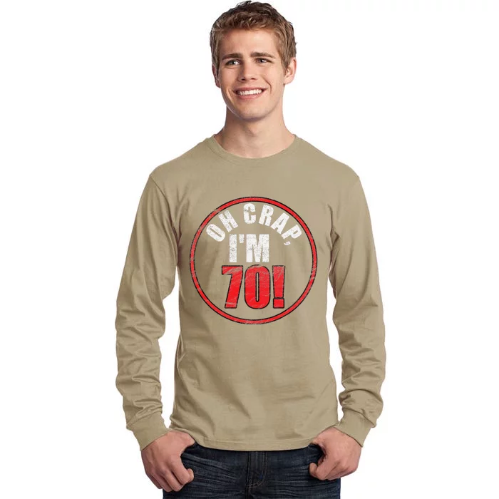 Vintage Retro Oh Crap Im 70! Funny Humor Birthday Tall Long Sleeve T-Shirt