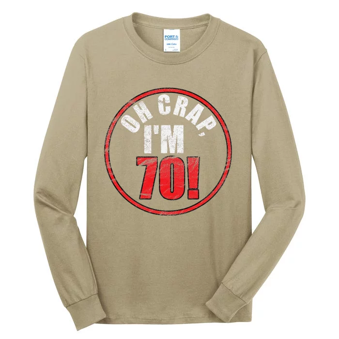 Vintage Retro Oh Crap Im 70! Funny Humor Birthday Tall Long Sleeve T-Shirt