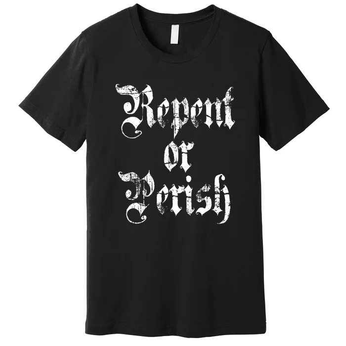 Vintage Repent Or Parish Christian Premium T-Shirt