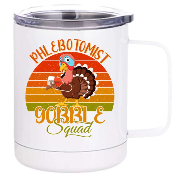 Vintage Retro Phlebotomist Gobble Squad Thanksgiving Turkey Gift Front & Back 12oz Stainless Steel Tumbler Cup