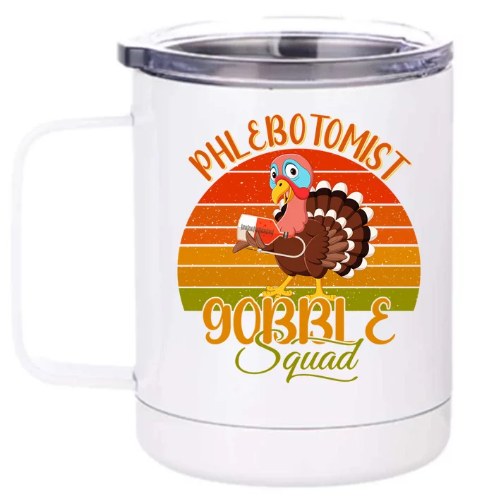 Vintage Retro Phlebotomist Gobble Squad Thanksgiving Turkey Gift Front & Back 12oz Stainless Steel Tumbler Cup