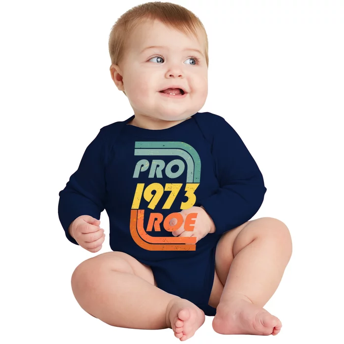 Vintage Retro Pro Roe 1973 Baby Long Sleeve Bodysuit