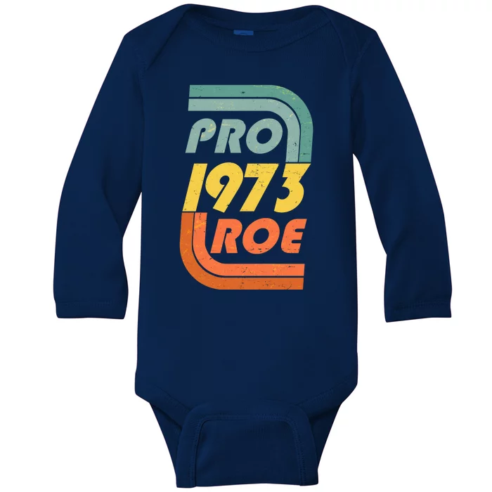 Vintage Retro Pro Roe 1973 Baby Long Sleeve Bodysuit