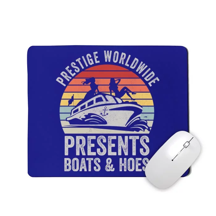 Vintage Retro Prestige Worldwide Presents Boats And Hoes Gift Mousepad