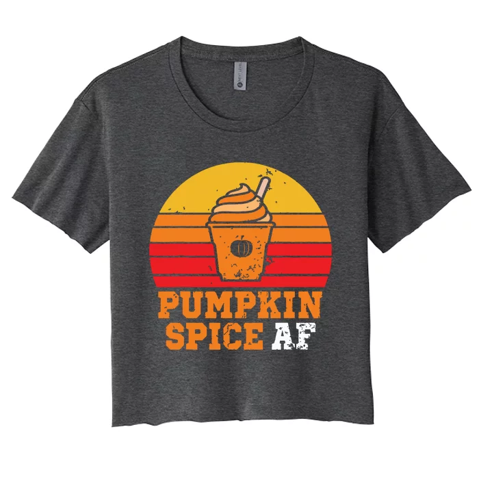 Vintage Retro Pumpkin Spice AF Funny Cream Pumpkin Lover Matching Team Family Ha Women's Crop Top Tee