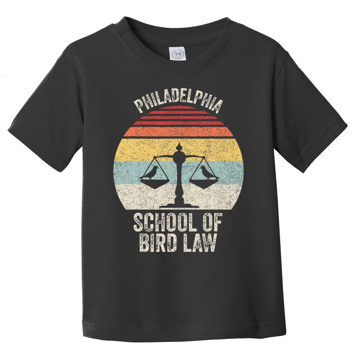 Vintage Retro Philadelphia School Of Bird Law Toddler T-Shirt