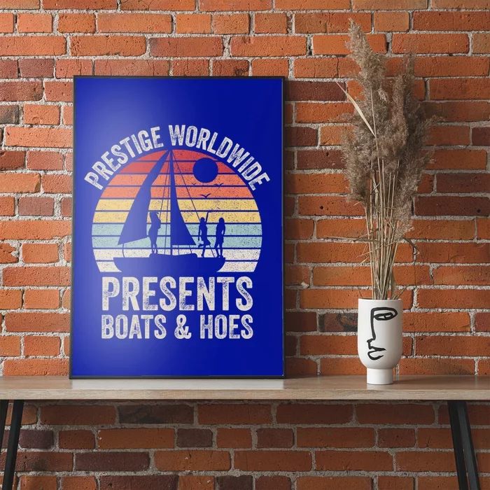 Vintage Retro Prestige Worldwide Presents Boats And Hoes Gift Poster