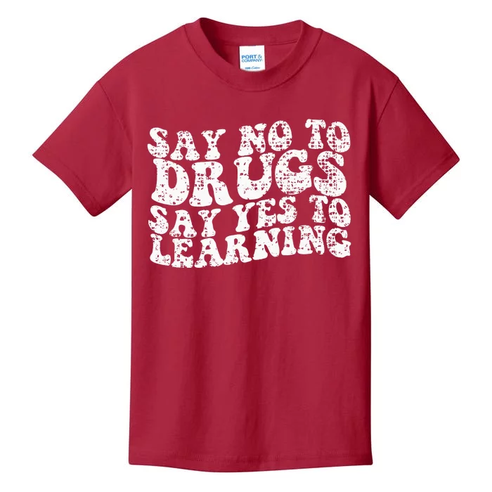 Vintage Red Ribbon Week Say No Say Yes to Learning Teacher Kids T-Shirt