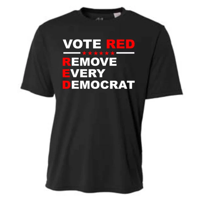 Vote Red Remove Every Democrat Conservatives Pro Republican Cooling Performance Crew T-Shirt