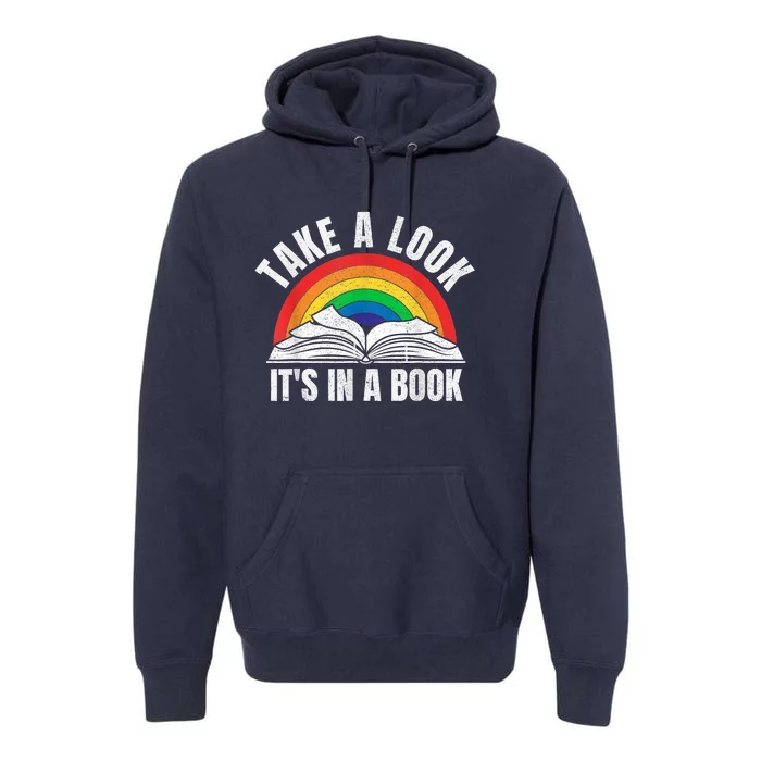 Vintage Retro Rainbow Take A Look It's In A Book Reading Art Premium Hoodie