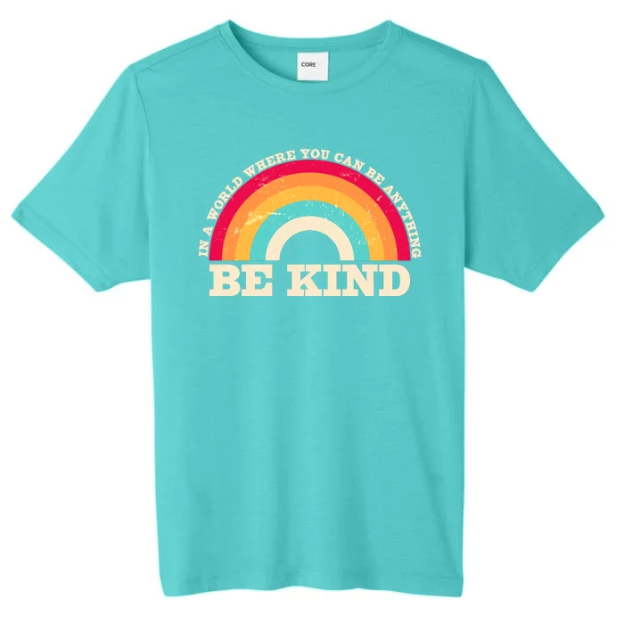 Vintage Retro Rainbow Be Kind ChromaSoft Performance T-Shirt