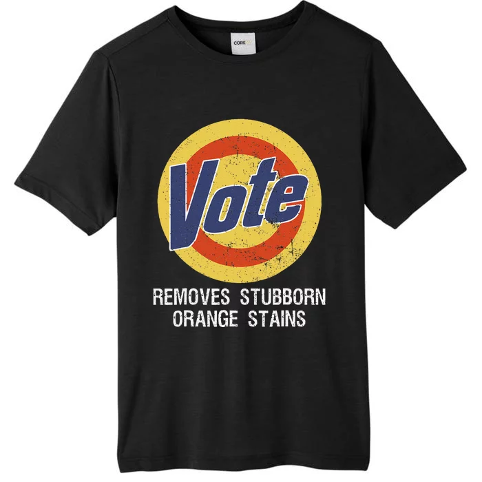 Vote Removes Stubborn Orange Stains President Election 2024 Gift ChromaSoft Performance T-Shirt