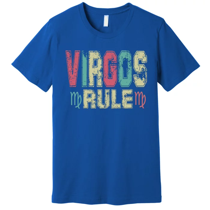 Virgos Rule September August Birthday Distressed Gift Premium T-Shirt