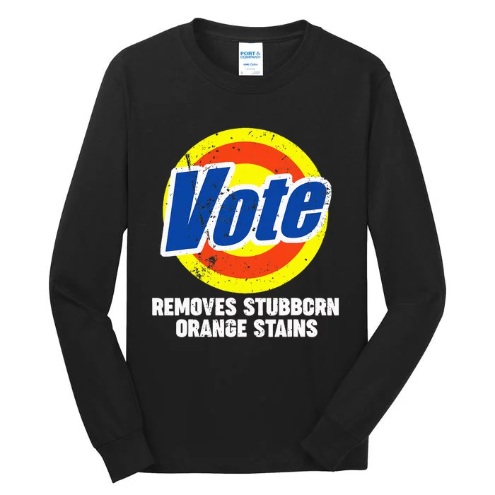 Vote Removes Stubborn Orange Stains Tall Long Sleeve T-Shirt