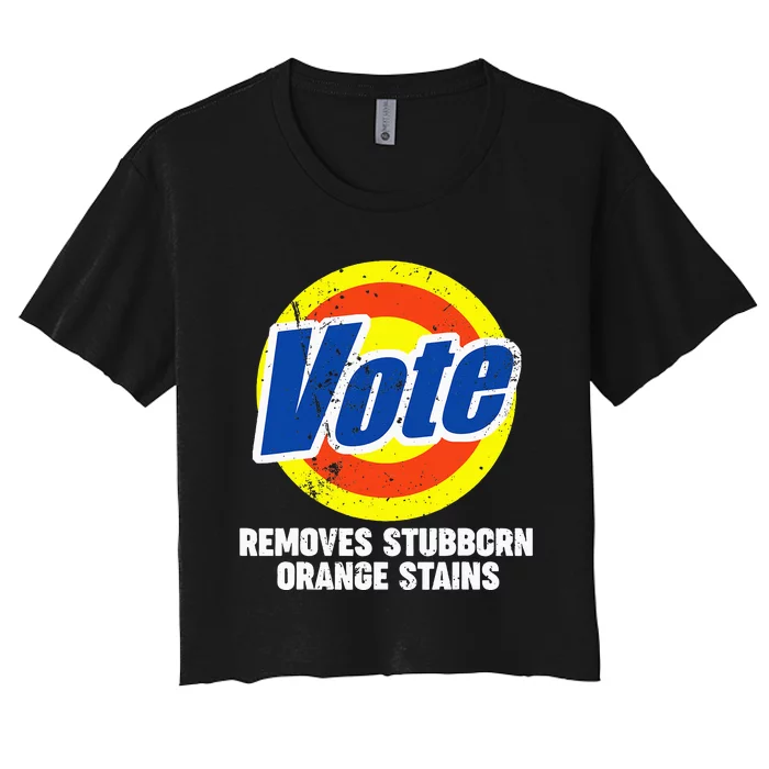 Vote Removes Stubborn Orange Stains Women's Crop Top Tee