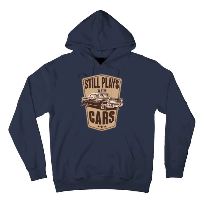 Vintage Retro Still Plays With Cars Tall Hoodie