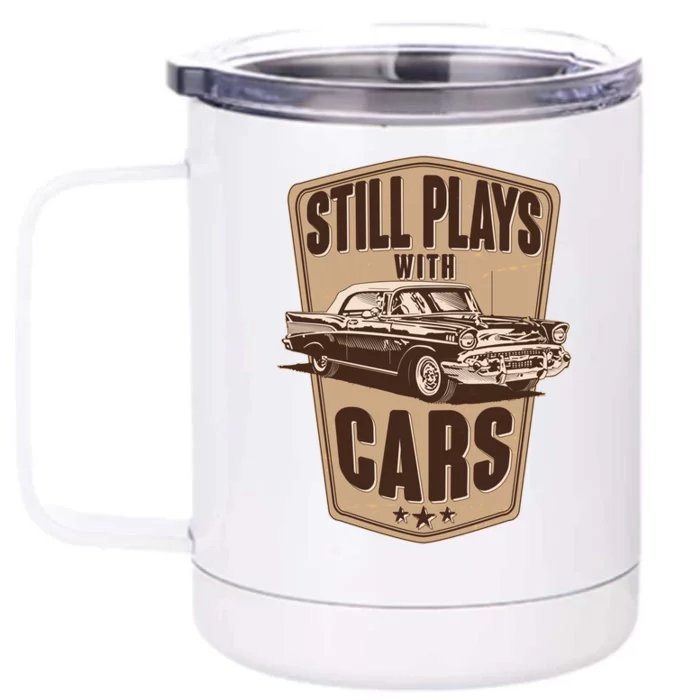 Vintage Retro Still Plays With Cars Front & Back 12oz Stainless Steel Tumbler Cup