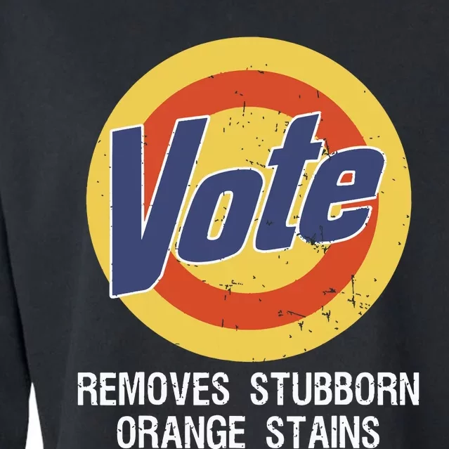 Vote Removes Stubborn Orange Stains Cropped Pullover Crew