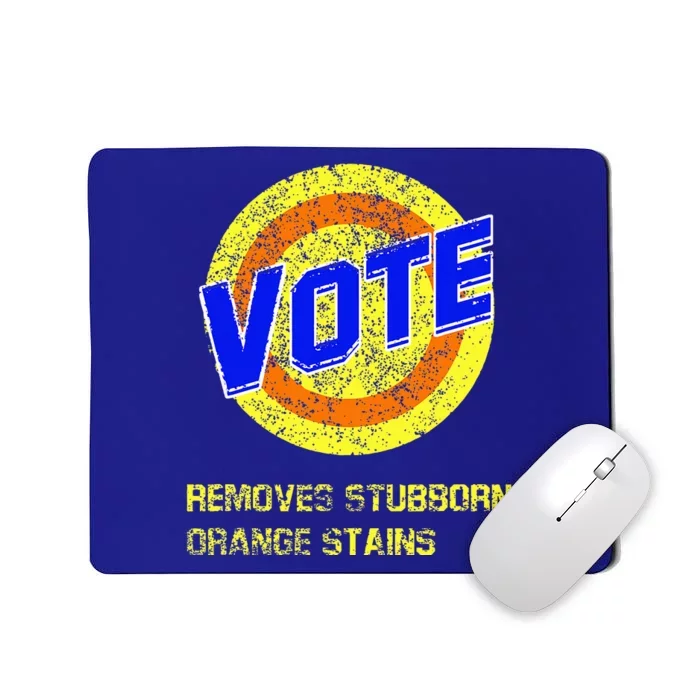 Vote Removes Stubborn Orange Stains Mousepad