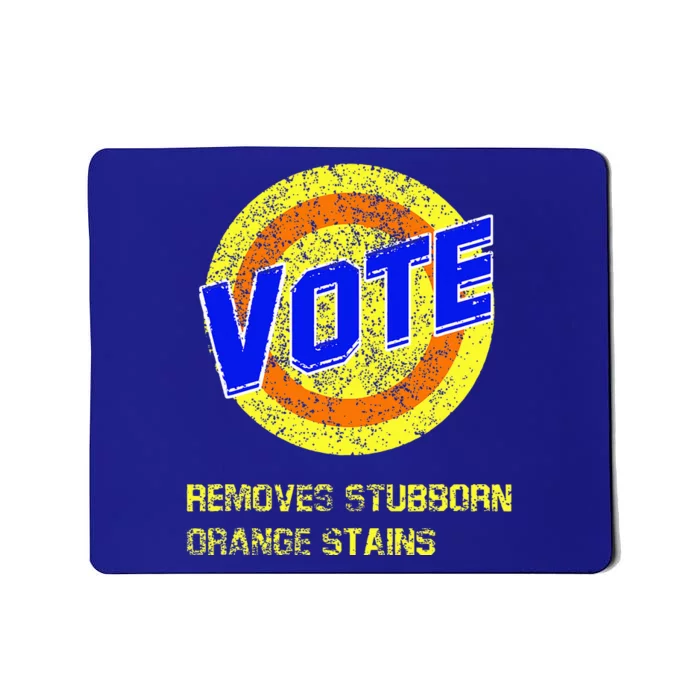 Vote Removes Stubborn Orange Stains Mousepad