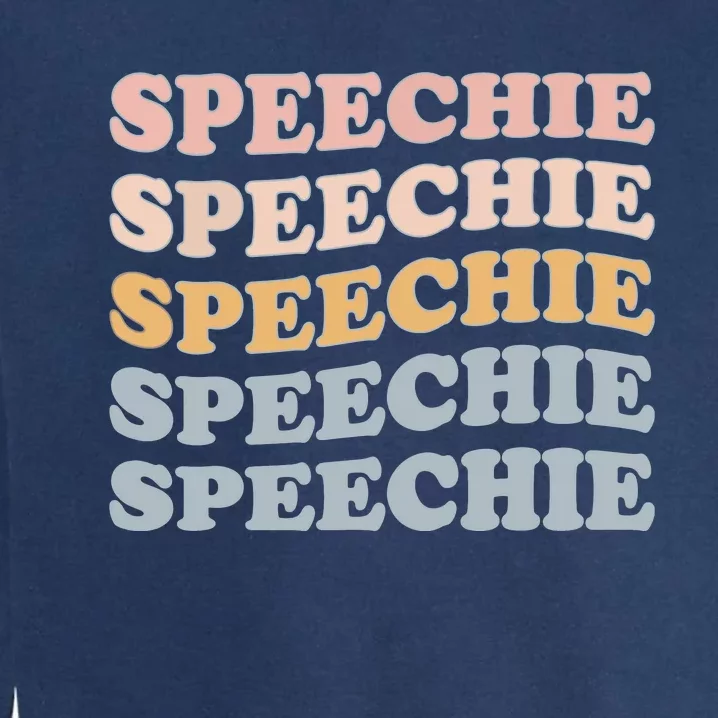 V4Z5 Retro Speechie Speech Language Pathologist Therapy Garment-Dyed Sweatshirt