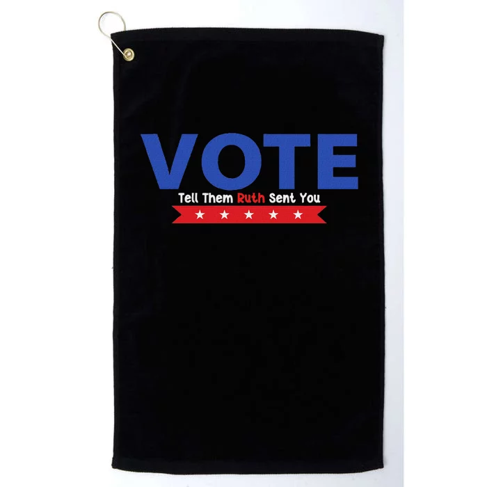 Vote Ruth Sent You Feminist Power Platinum Collection Golf Towel