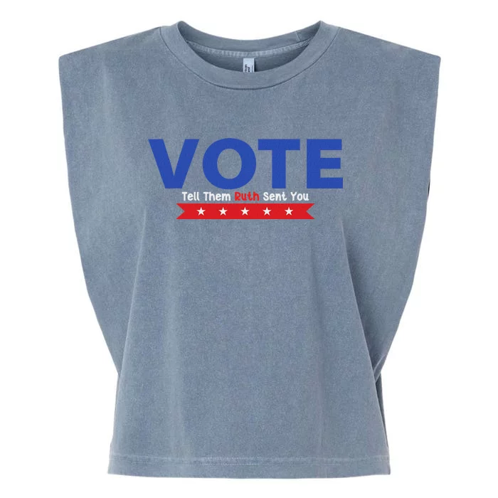 Vote Ruth Sent You Feminist Power Garment-Dyed Women's Muscle Tee