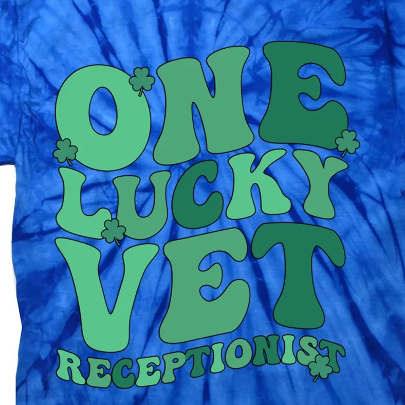 Vet Receptionist St Patricks Day Veterinarian Receptionist Gift Tie-Dye T-Shirt