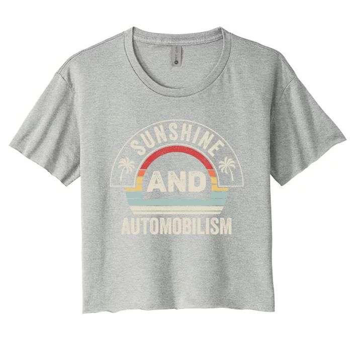 Vintage Retro Sunshine And Automobilism Auto Racing Summer Funny Gift Women's Crop Top Tee