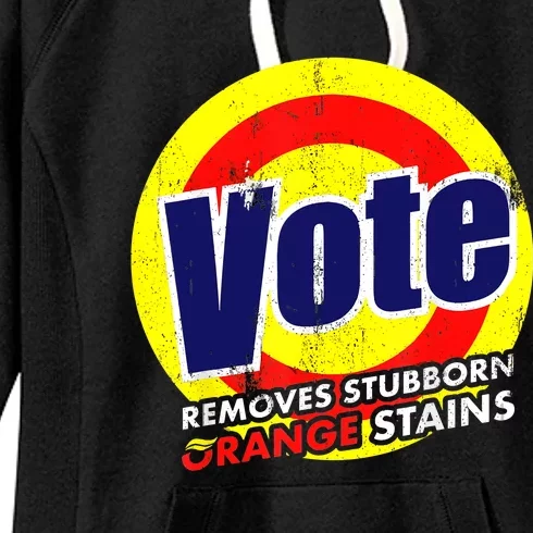 Vote Removes Stubborn Orange Stains 2024 Women's Fleece Hoodie