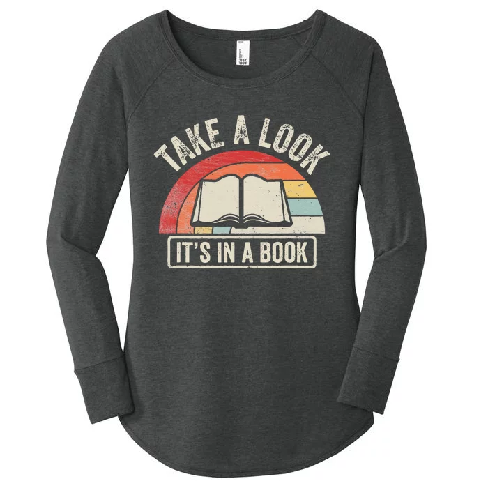 Vintage Retro Take A Look ItS In A Book Bookworm Reading Women's Perfect Tri Tunic Long Sleeve Shirt