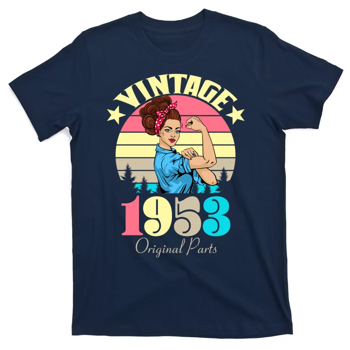 Vintage Rosie The Riveter 1953 Original Parts 70th Birthday T-Shirt