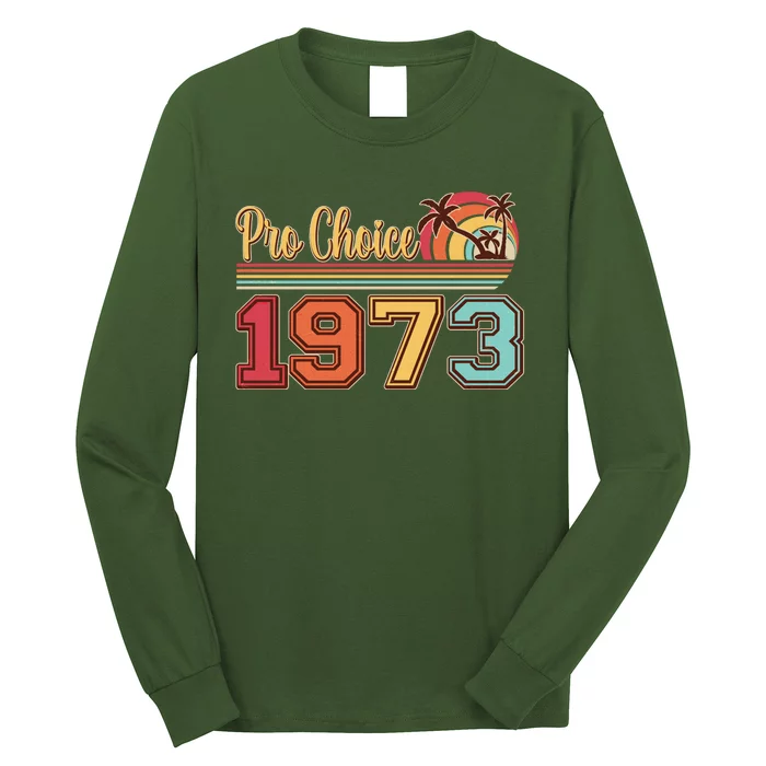 Vintage Retro Tropical Pro Choice 1973 Long Sleeve Shirt