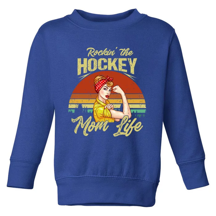 Vintage Rockin' The Hockey Mom Life Happy Mother's Day Meaningful Gift Toddler Sweatshirt