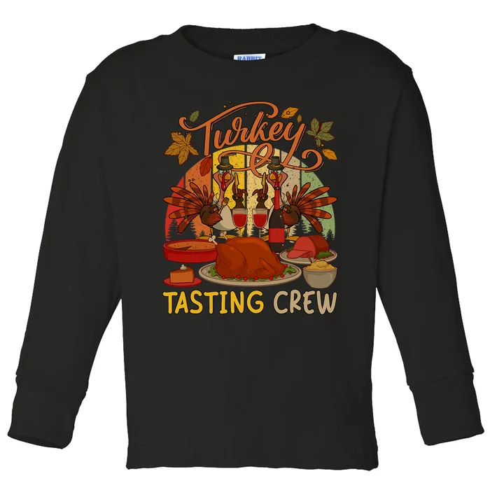 Vintage Retro Turkey Tasting Crew Thanksgiving Drinking Wine Toddler Long Sleeve Shirt