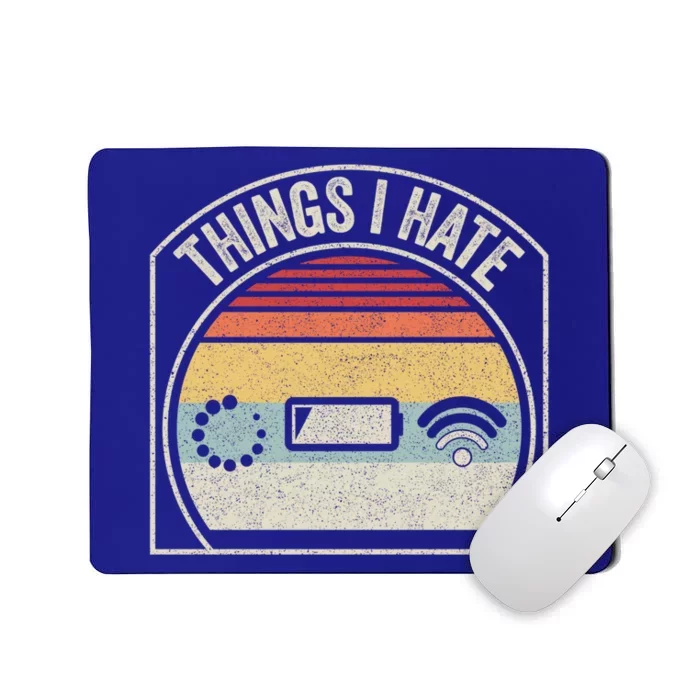 Vintage Retro Things I Hate Programmer Gamer Geek Nerd Gift Mousepad