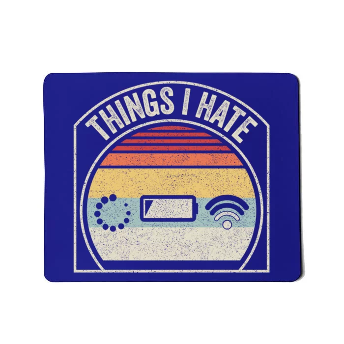 Vintage Retro Things I Hate Programmer Gamer Geek Nerd Gift Mousepad