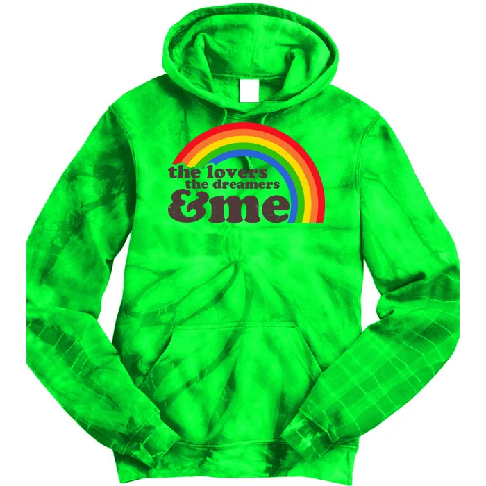 Vintage Retro The Lover The Dreamer And Me Rainbow Tie Dye Hoodie