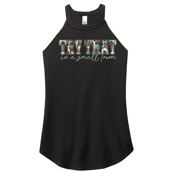 Vintage Retro Try That In My Town Leopard Cow Retro Women Women’s Perfect Tri Rocker Tank