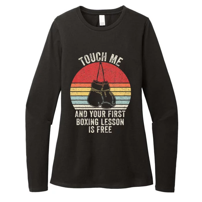 Vintage Retro Touch Me And Your First Boxing Lesson Is Free Womens CVC Long Sleeve Shirt