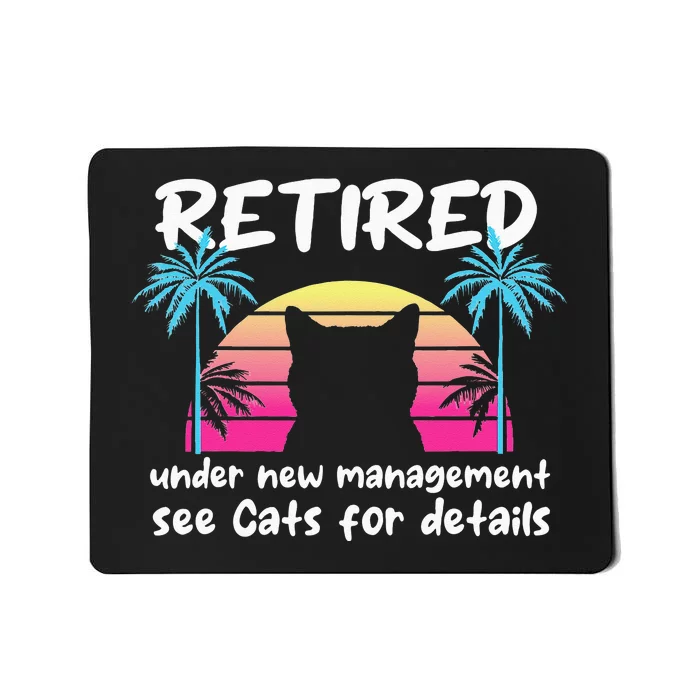 Vintage Retired Under New Management See Cats For Details Mousepad