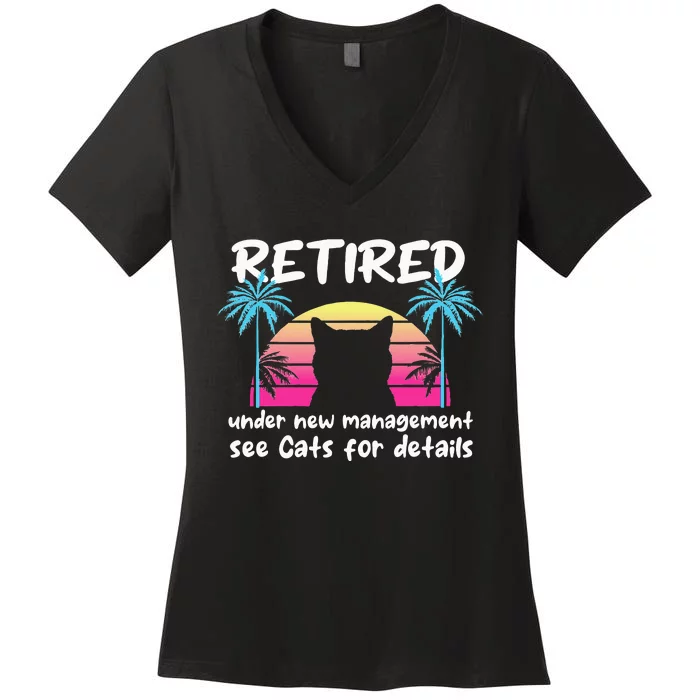 Vintage Retired Under New Management See Cats For Details Women's V-Neck T-Shirt